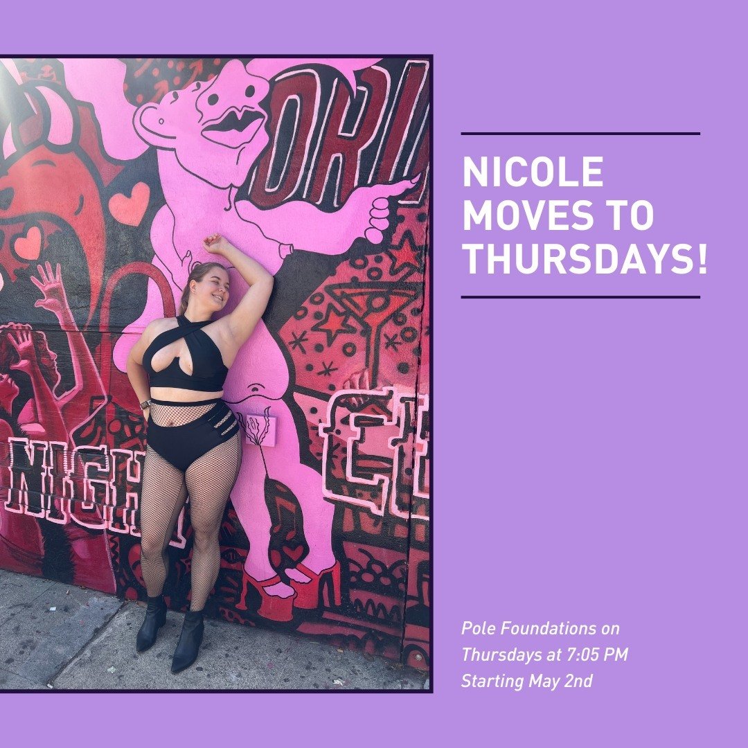 Heads up Nicole fans! Starting May 2nd, @peppermintpattypole is moving her Pole Foundations class to Thursday at 7:05pm.

Pole Foundations is our introductory level class for brand new pole babies. We&rsquo;ll start with grounded skills that will hel
