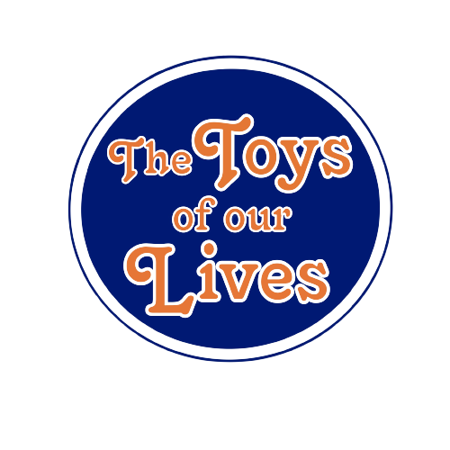 The Toys of our Lives