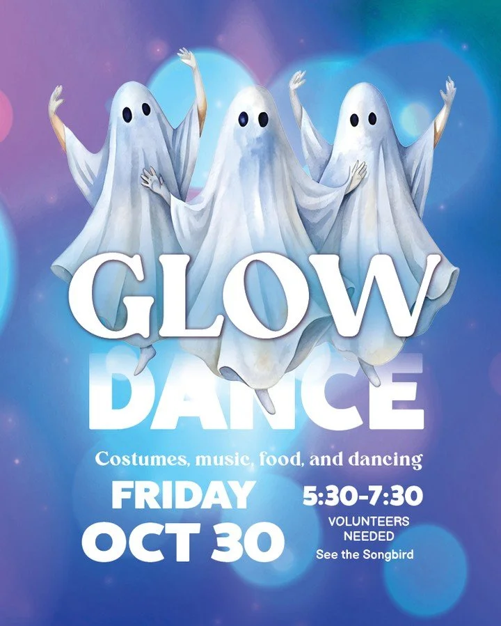 Glow Dance is Friday Night!

Friday, October 30th, 5:30&ndash;7:30pm - OCC
Costumes, music, food, and dancing! Join us for a glowing good time as we kick off Halloween weekend at Mountain Song Community School!

&bull; A Reminder About Costumes at Sc
