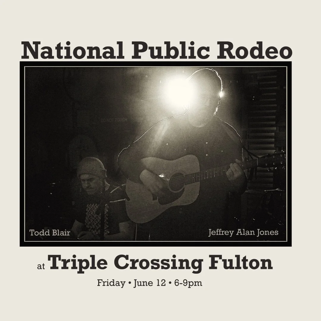 Todd and Jeff are back at @triplecrossing Fulton soon. Come hang with us, last local show for a little while.