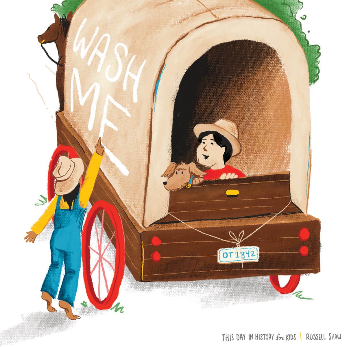  A child and their pup sit in the back of an old covered wagon on the Oregon trail, with "wash me" scrawled on the side by a friend. 