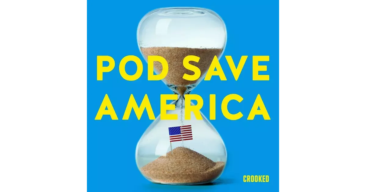 Pod Save America