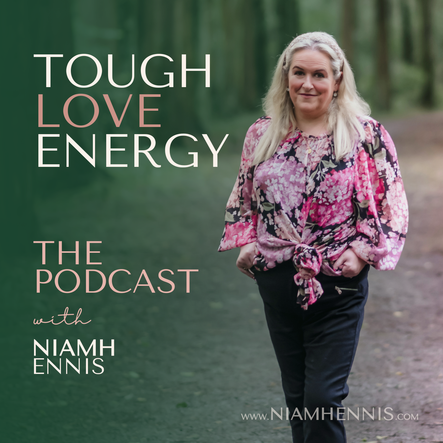 Niamh Ennis - Tough Love Energy - Podcast Artwork.png