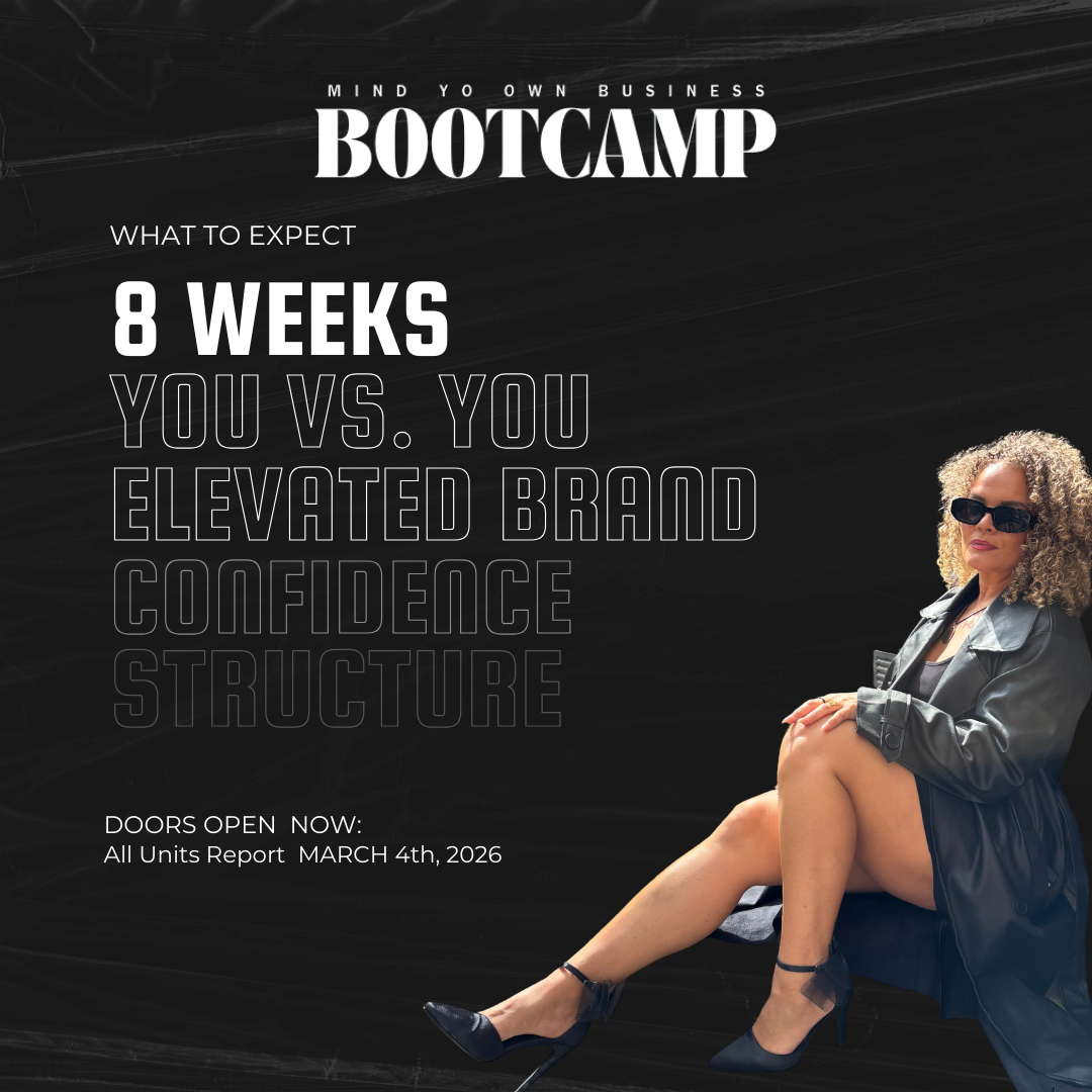 Mind Yo Own Business Bootcamp