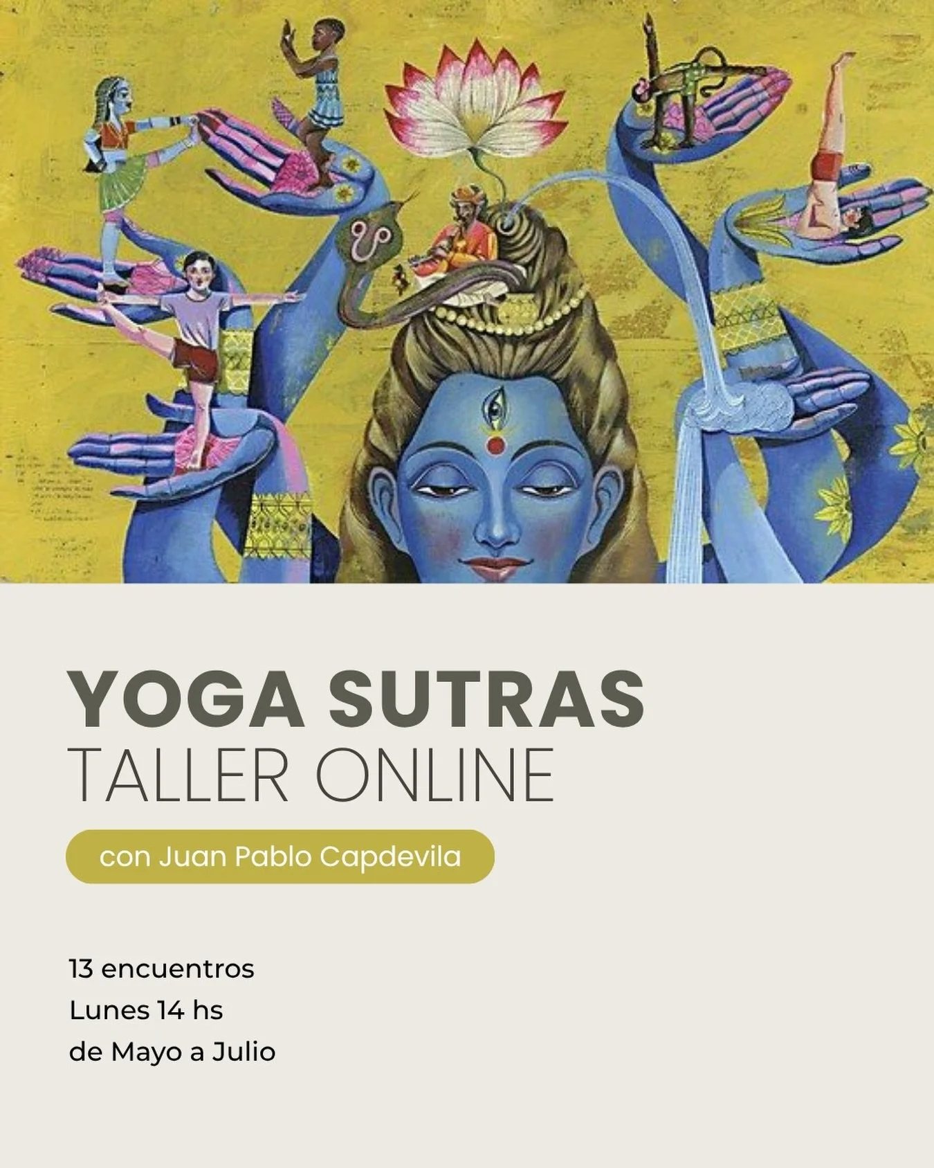 📖 Taller de sutras (virtual)

Volvemos a abrir un espacio para estudiar, reflexionar y llevar a la experiencia viva las ense&ntilde;anzas de los Yoga Sutras. 

A pedido de ustedes, esta vez lo ofrecemos online para que puedan asitir desde donde est&