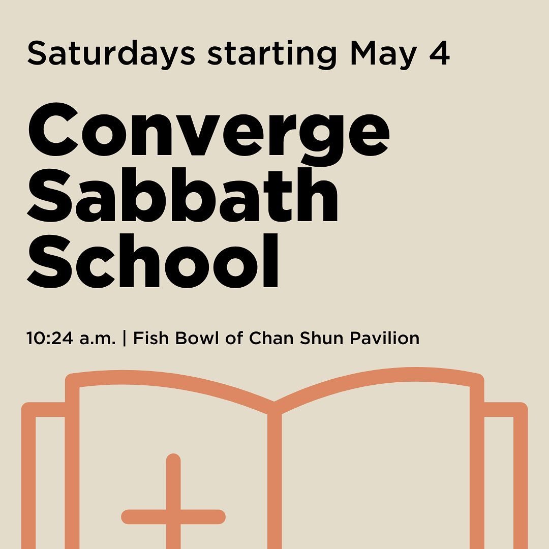 🚨 BREAKING NEWS! 🚨 We are beginning a brand-new Sabbath School class for young adults seeking community through weekly Bible study and discussion. The class will meet in the Fish Bowl in the Chan Shun Pavilion each Sabbath beginning May 4. (Swipe f
