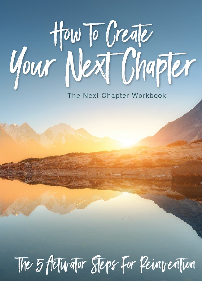 Book cover titled "How To Create Your Next Chapter: The Next Chapter Workbook" with a scenic landscape of mountains, a lake, and sunrise or sunset.