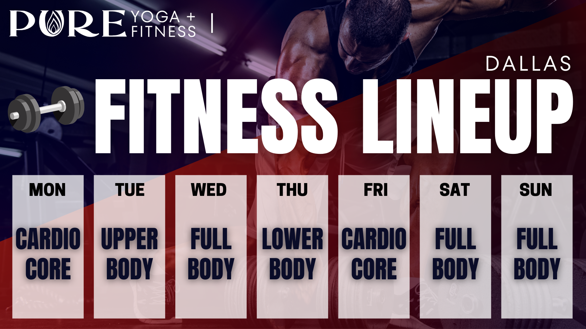 Weekly fitness workout schedule for Pure Yoga + Fitness Dallas, featuring workout focus for each day from Monday to Sunday.
