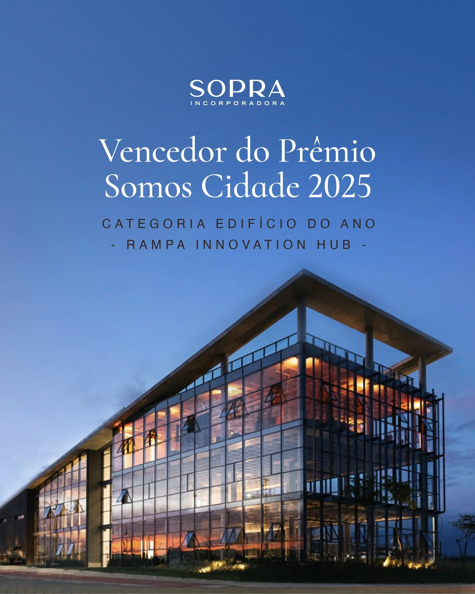 &Eacute; com imensa satisfa&ccedil;&atilde;o que anunciamos a vit&oacute;ria da Sopra na categoria Edif&iacute;cio do Ano do Pr&ecirc;mio Somos Cidade 2025, com o Rampa Innovation Hub! 

Esse pr&ecirc;mio, que reconhece empreendimentos que contribuem