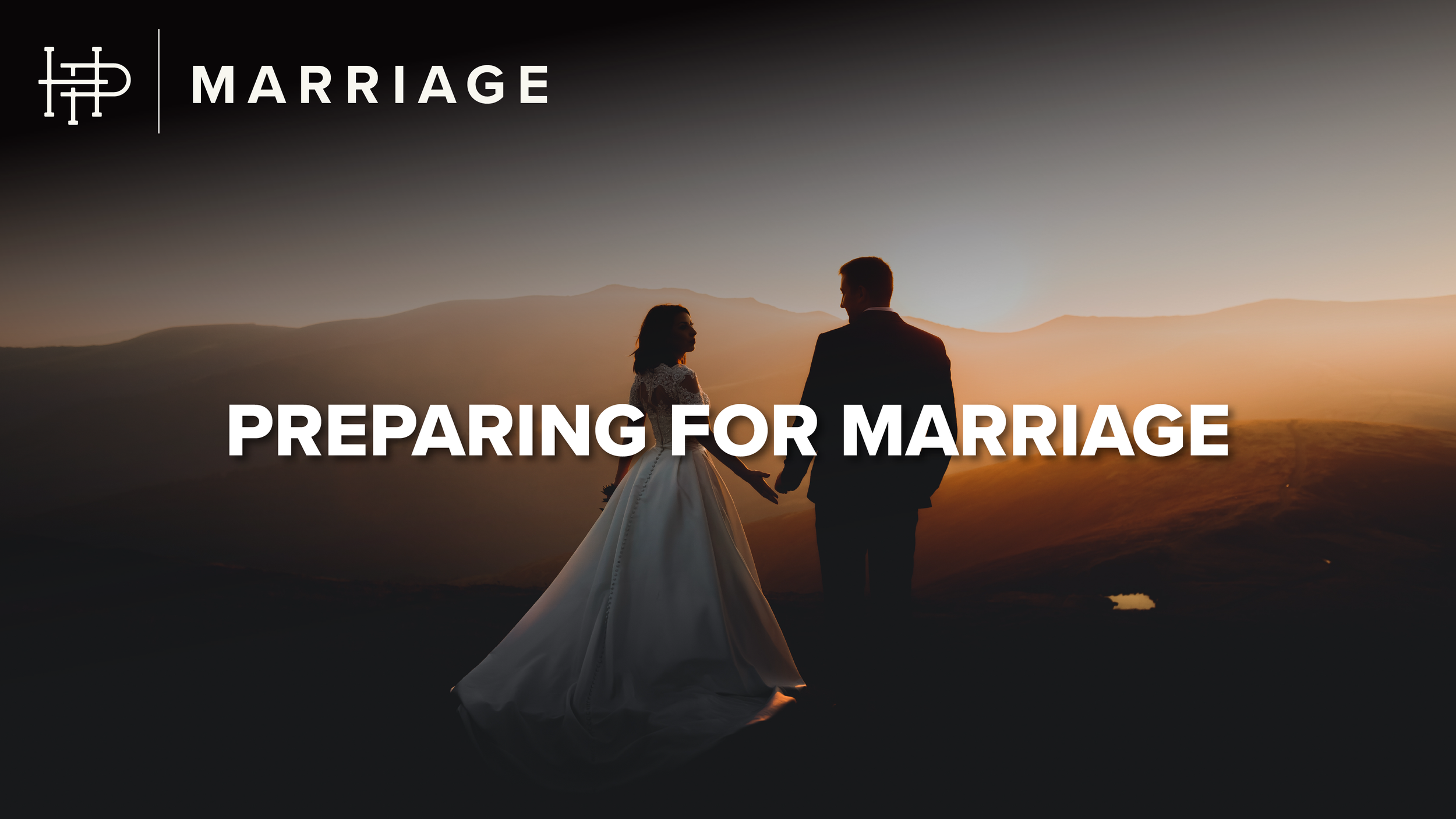 PREPARING FOR MARRIAGE