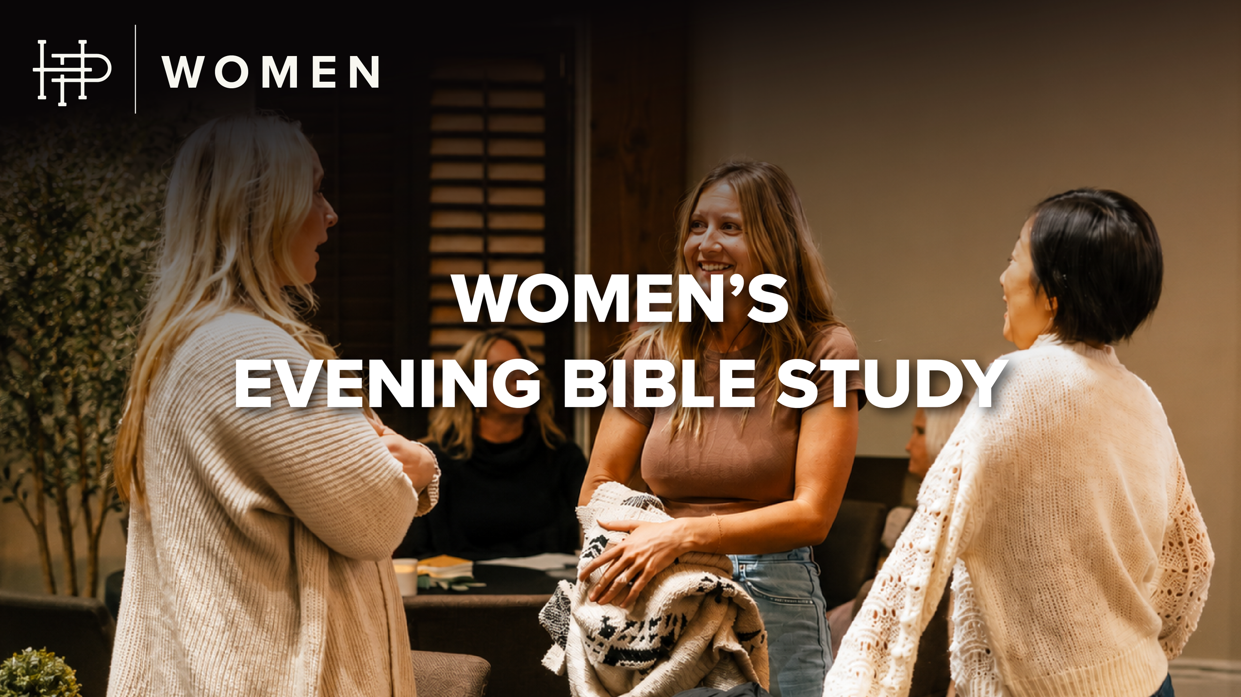 WOMEN’S EVENING BIBLE STUDY