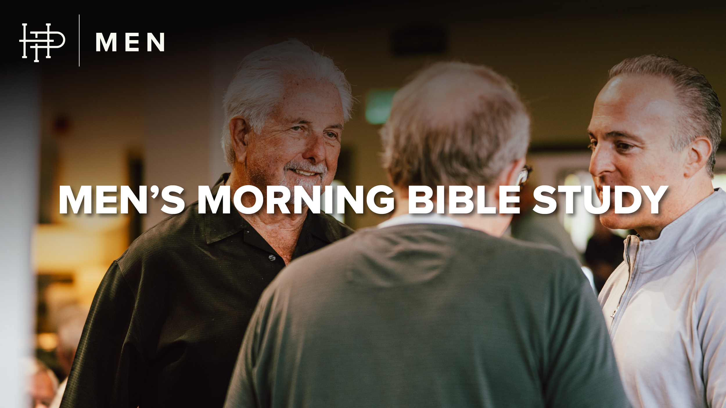 Men's [AM] Bible Study •  Fall 2026