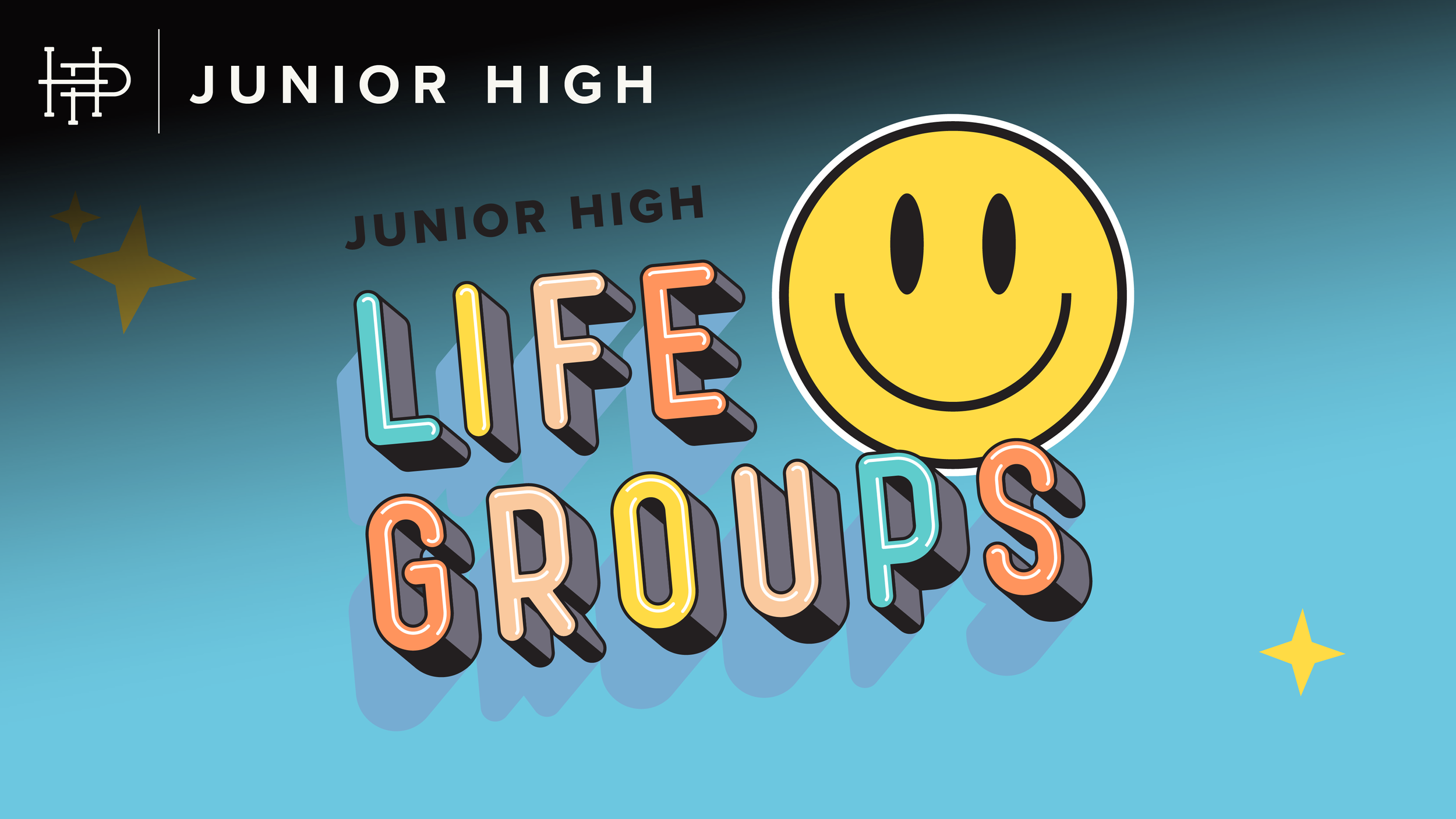 JUNIOR HIGH LIFE GROUPS • Session 1