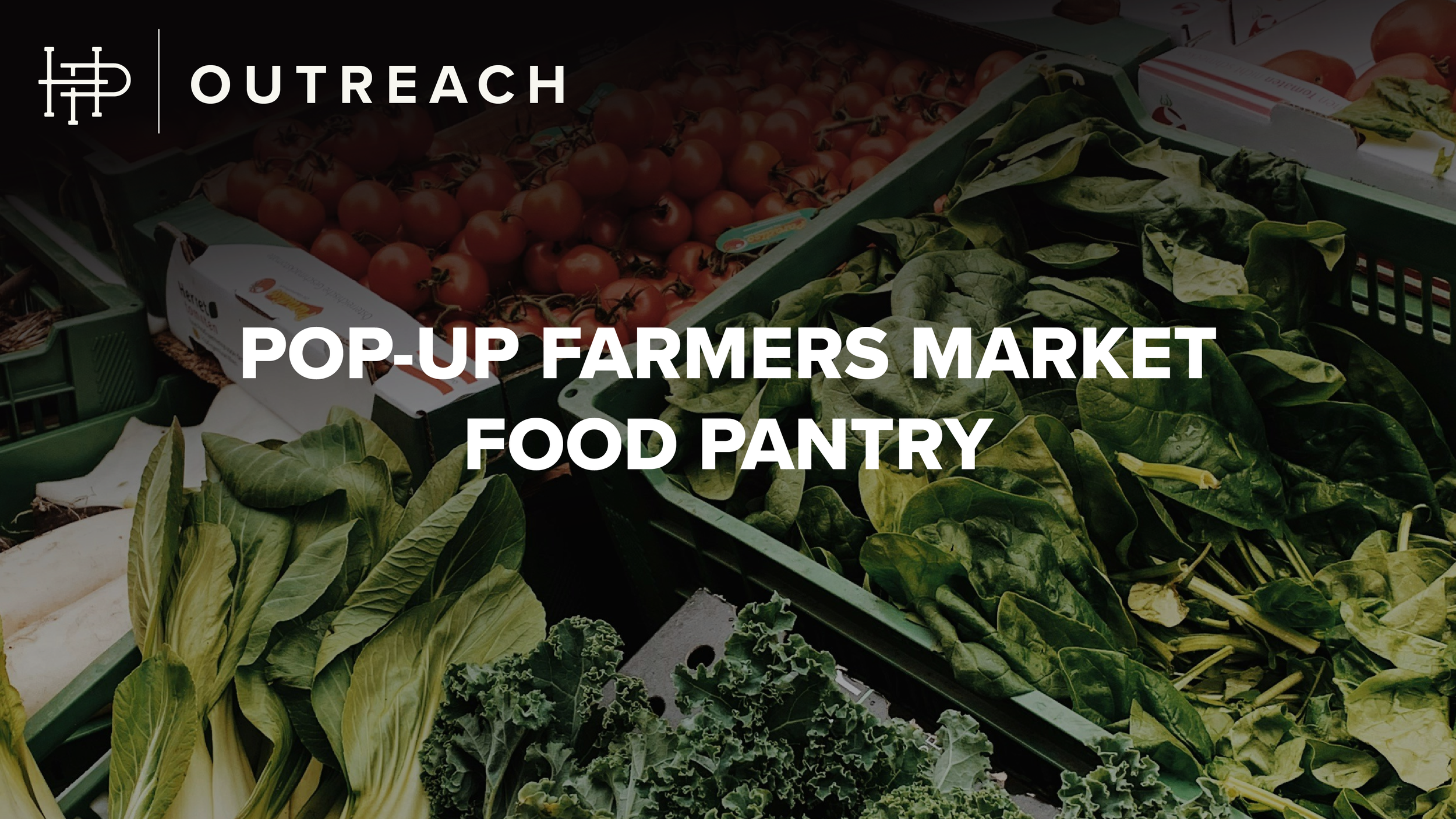 POP-UP FARMERS MARKET FOOD PANTRY