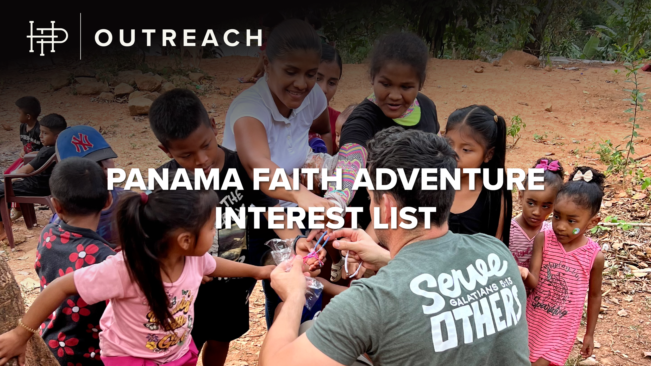 PANAMA FAITH ADVENTURE • INTEREST LIST