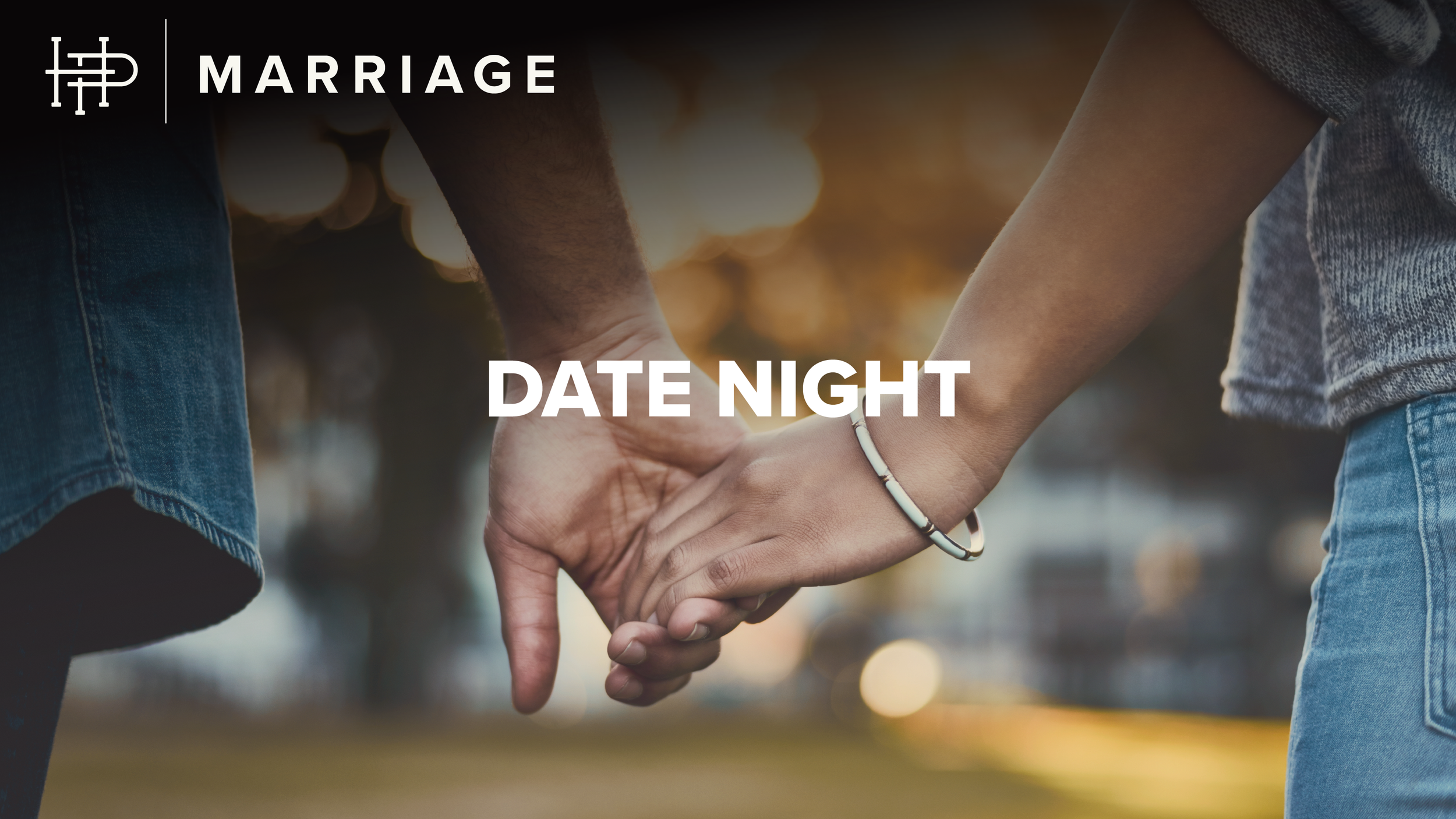  DATE NIGHT  
Friday • March 13 | 5:30p