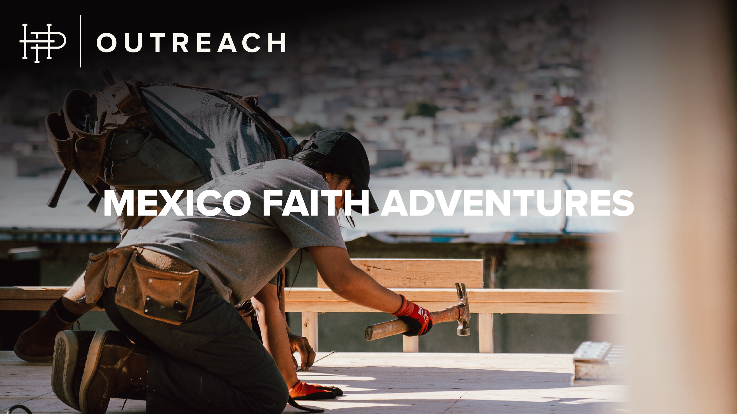  MEXICO FAITH ADVENTURES  
Monthly 