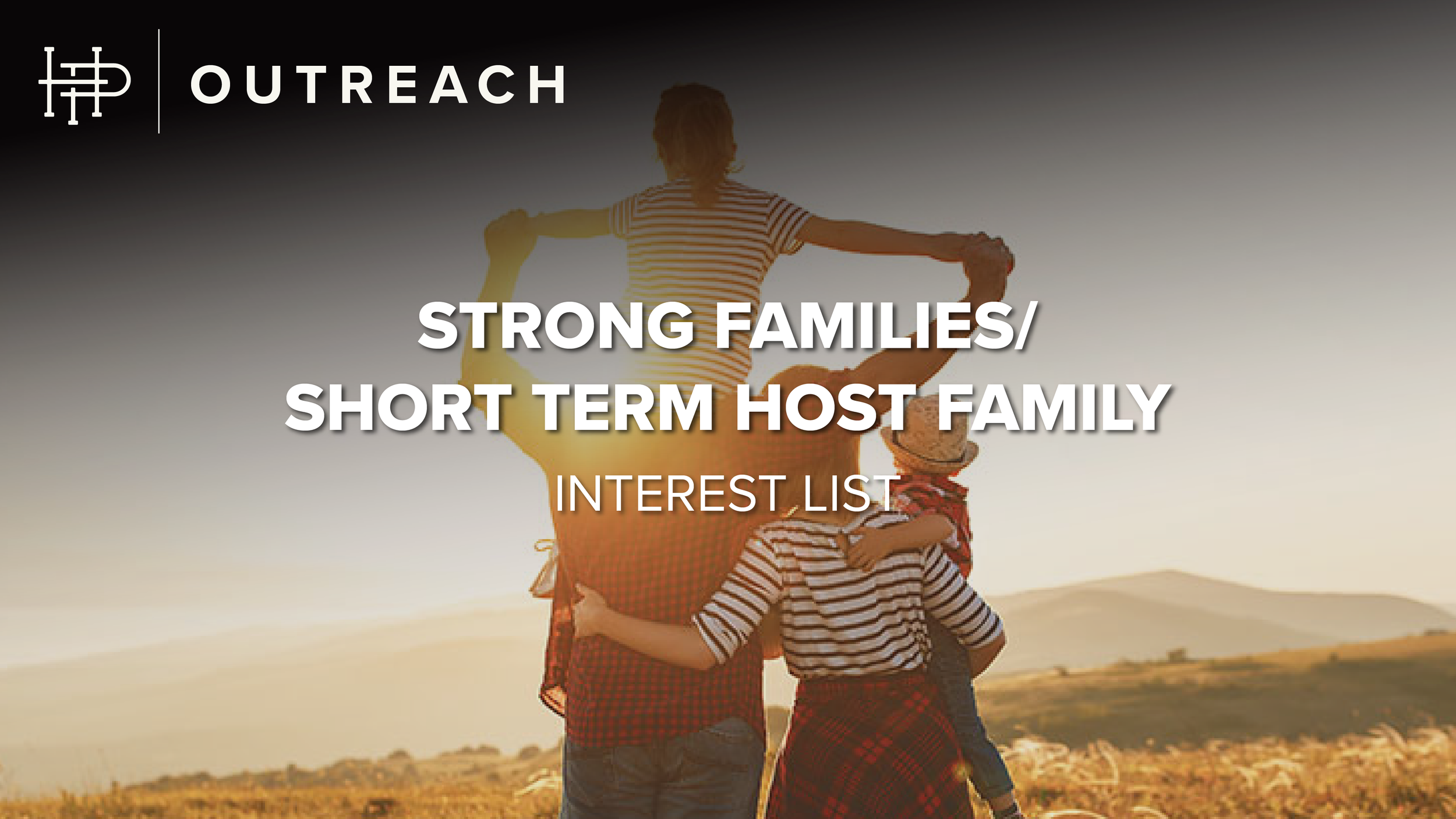  STRONG FAMILIES • SHORT TERM HOST FAMILY   INTEREST LIST
