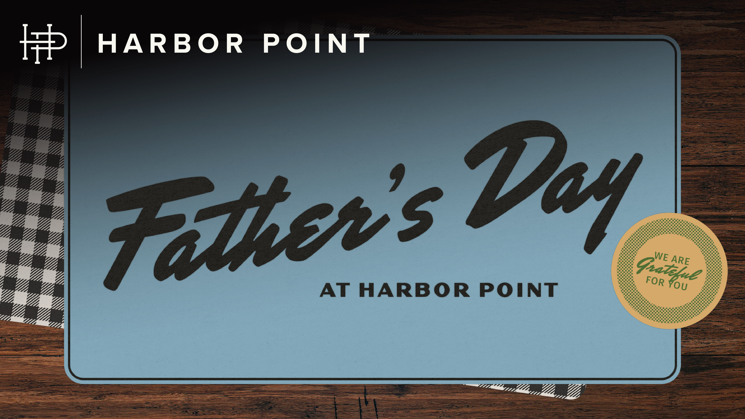  CELEBRATE FATHER'S DAY  
Saturday & Sunday • June 20 & 21
