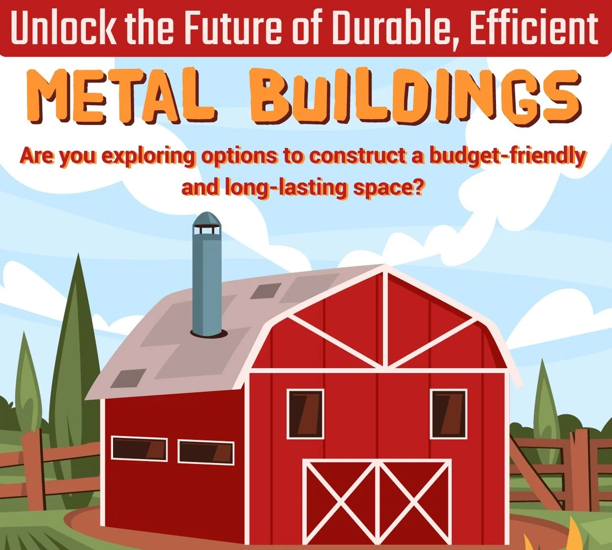Unlock the Future of Durable, Efficient Metal Buildings-Infographic