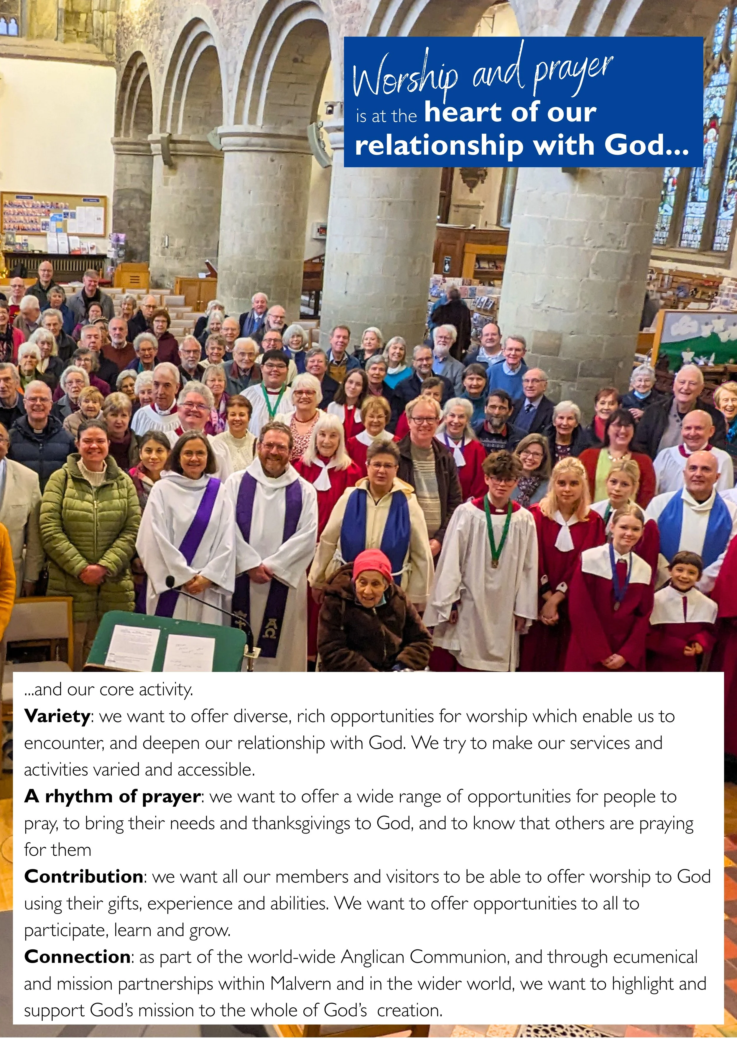 Worship and Prayer is at the heart of pour relationship with God. a picture of the clergy and congregation standing in the church, including members of the Choirh
