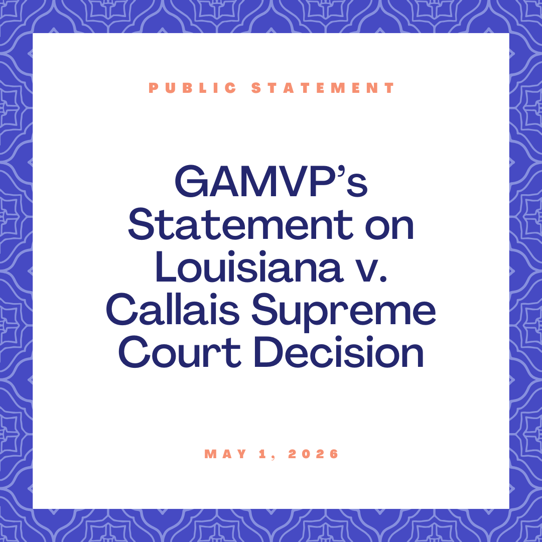 GAMVP’s Statement on Louisiana v. Callais