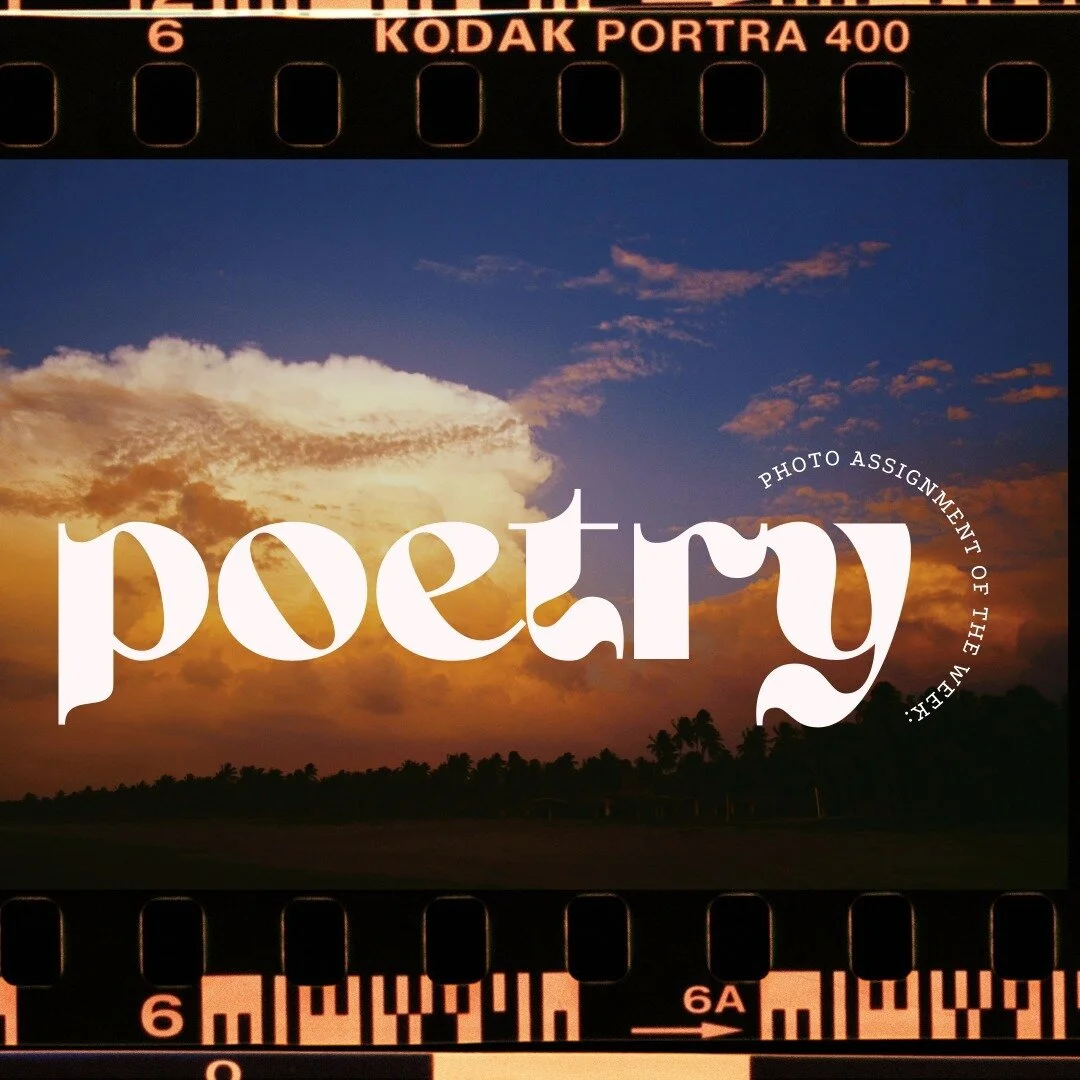 In case you missed it in our meeting, the theme for this week's photo assignment is "poetry"!

Each week, we decide as a club on a photography prompt for members to follow. When we meet, we then share the photos that we have taken (from tha