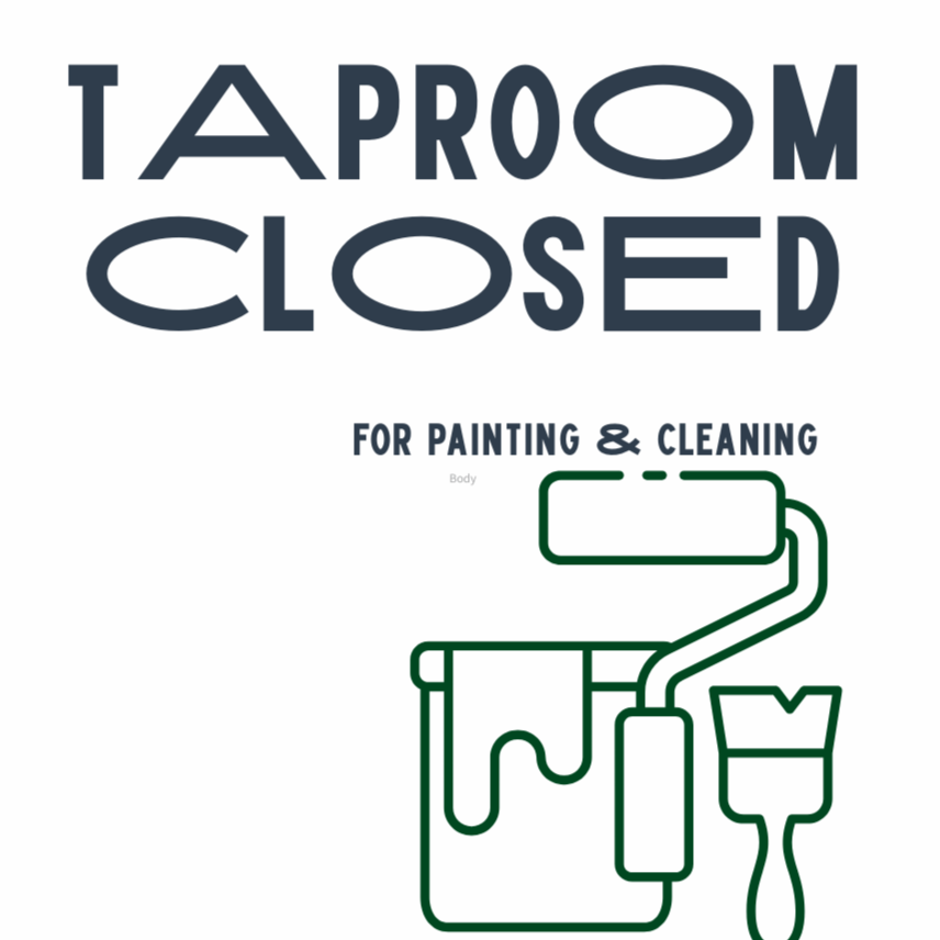 Closed for Cleaning/Painting