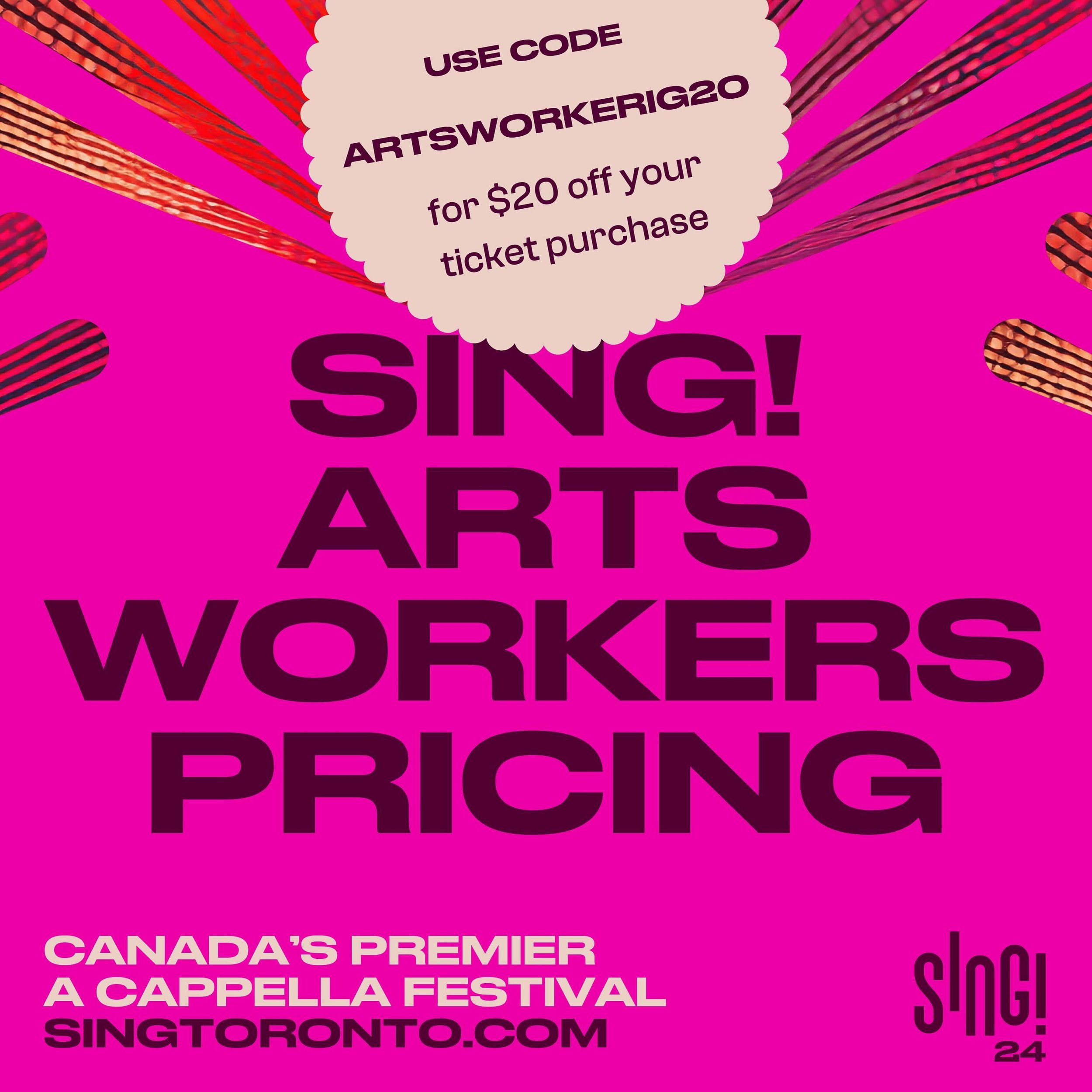 50% all of our ticketed concerts if you&rsquo;re an arts worker! Just use the promo code ARTSWORKERIG20 when you buy your tickets! Visit singtoronto.com for our full schedule of programming. See you there! #SING2024