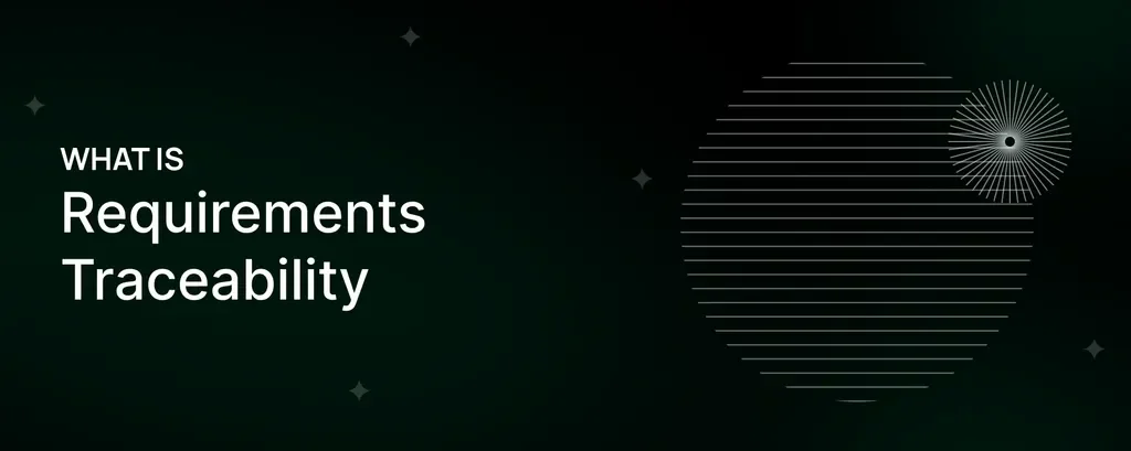 What is requirements traceability graphic with bold headline text on a dark abstract background illustrating systems engineering concepts.