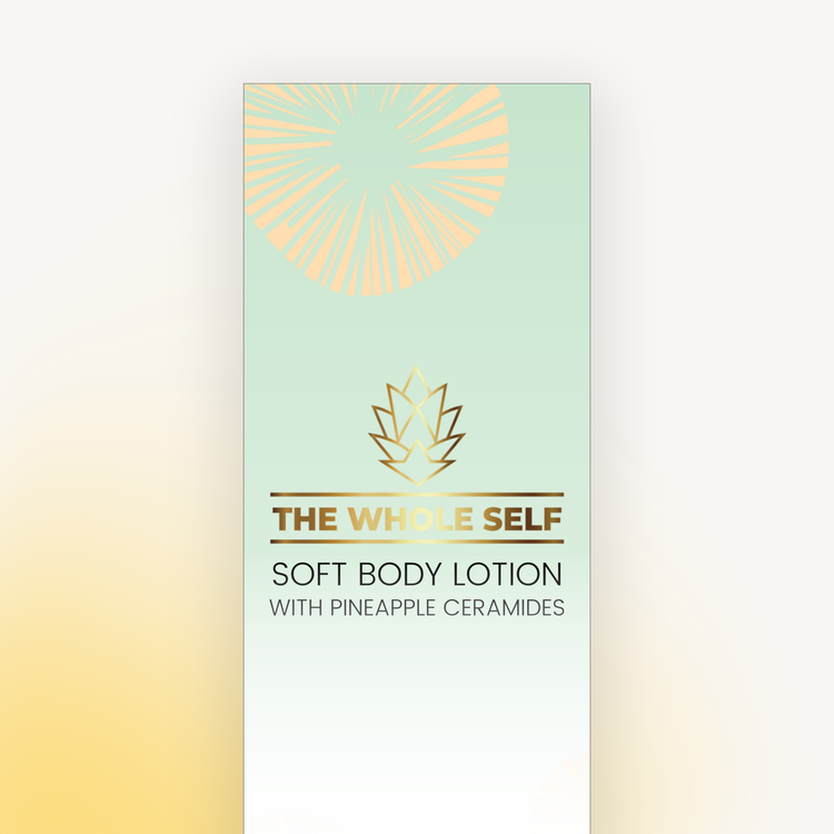 The Whole Self Soft Body Lotion with Pineapple Ceramides