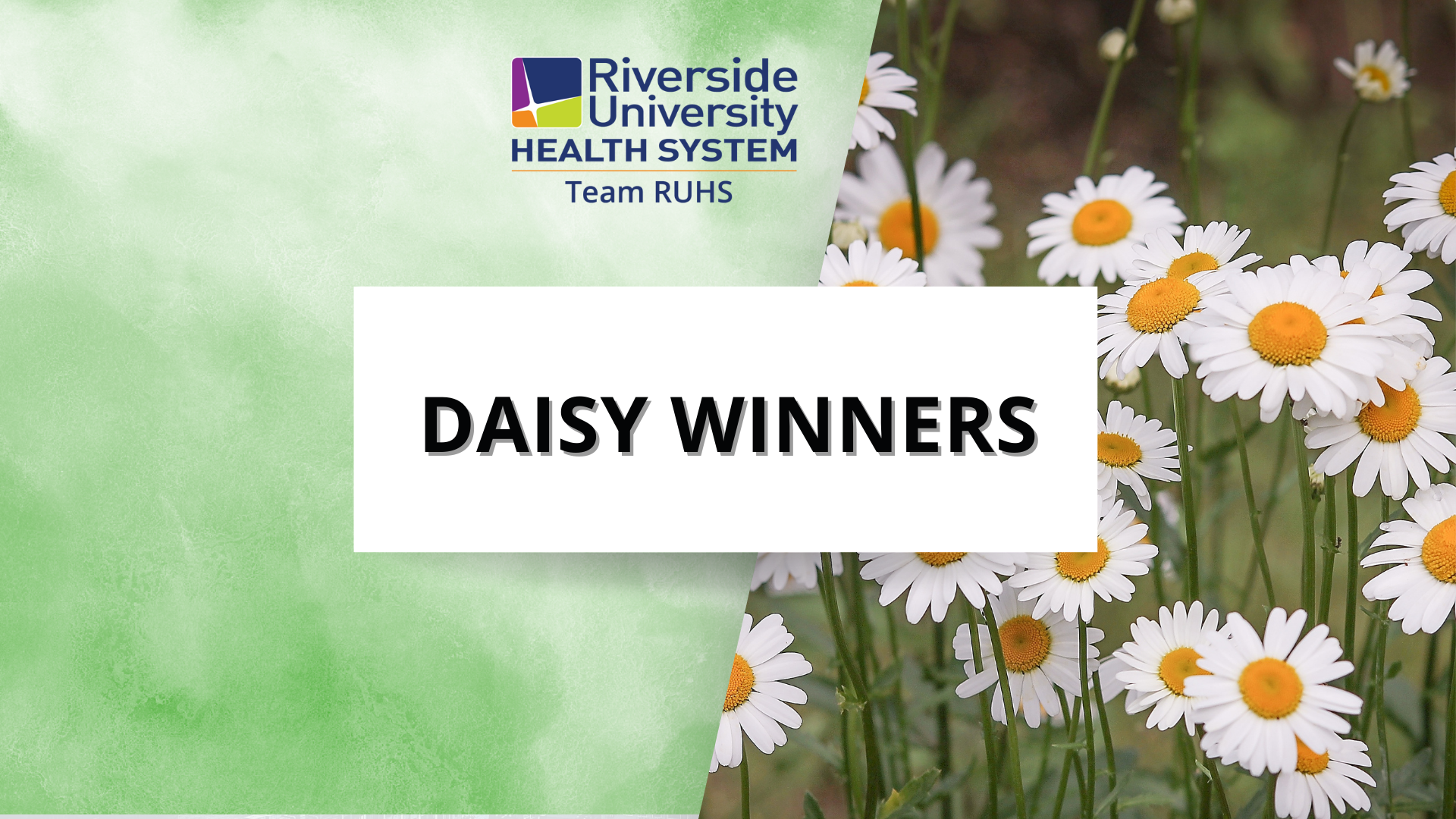 RUHS Nurse Leaders Recognized with DAISY Awards 