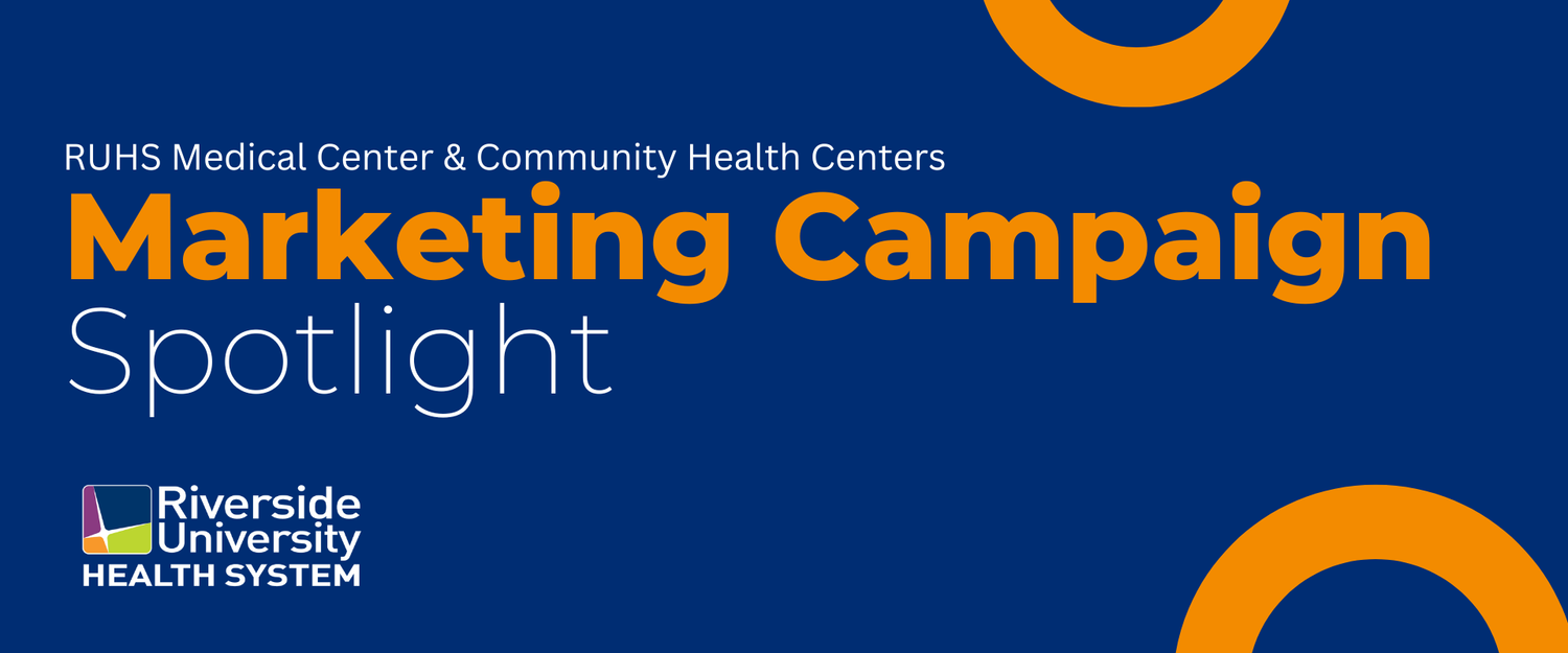 2026 Marketing Campaign Spotlight — Team RUHS