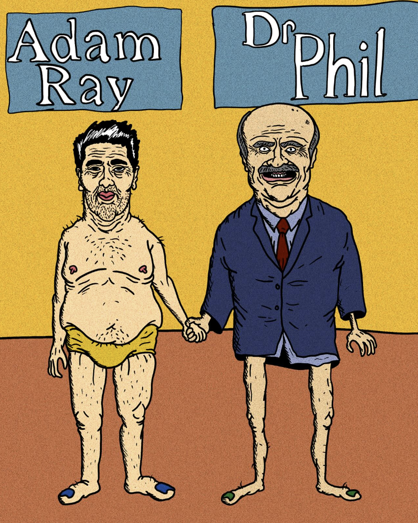 ADAM RAY x DR PHIL
