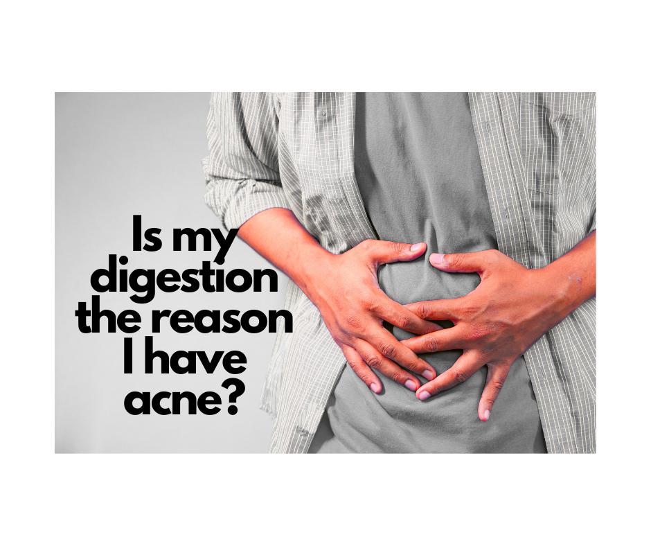 Can Poor Digestion or Poor Elimination Be The Reason My Teen’s Acne Won’t Go Away?