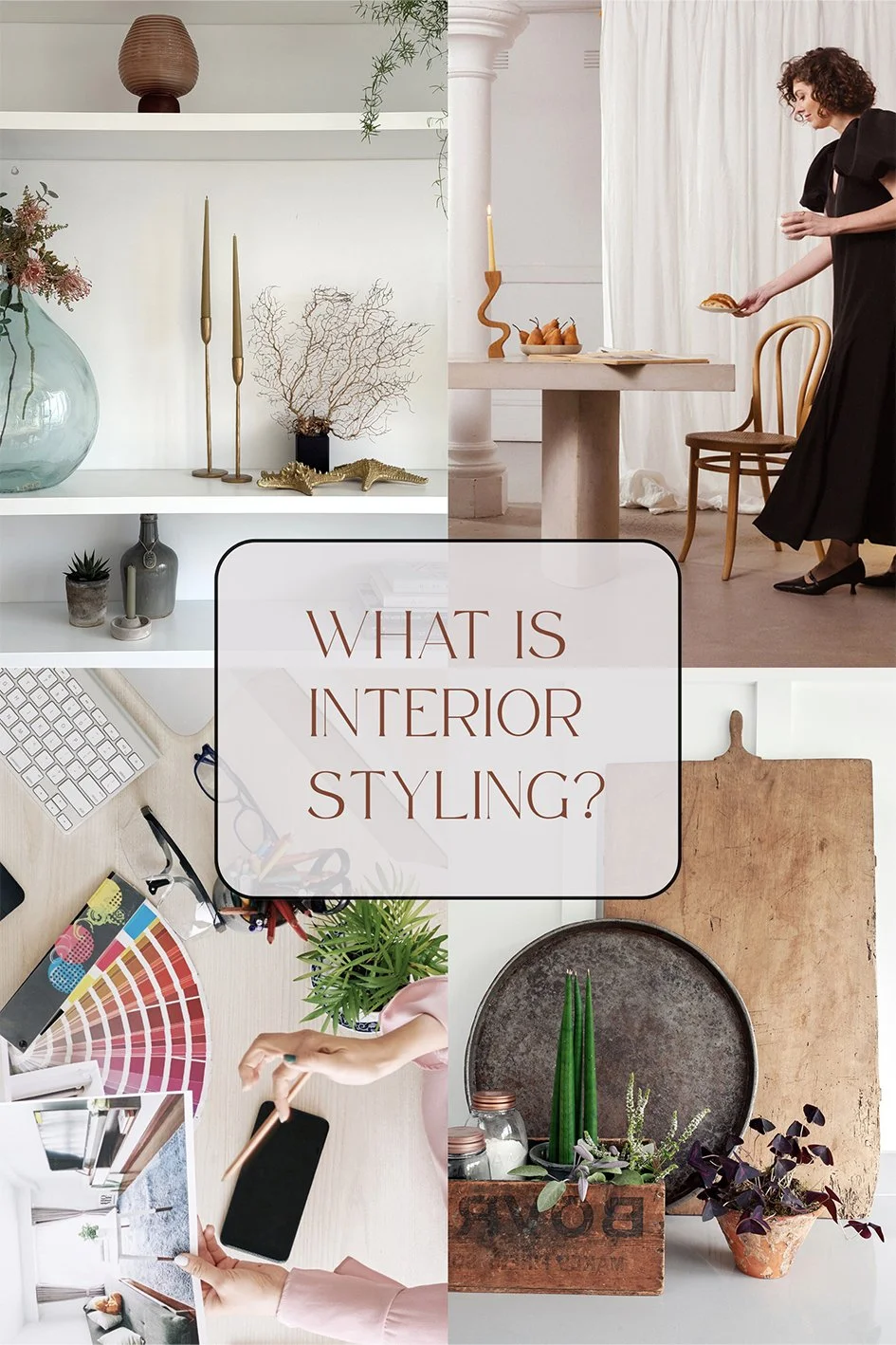 Four images together one which shows angle sticks, vases and a lamp on white shelving another with a wooden chopping board and plants, the top right shows a woman lstyling a table and bottom left a keyboard next to colour charts