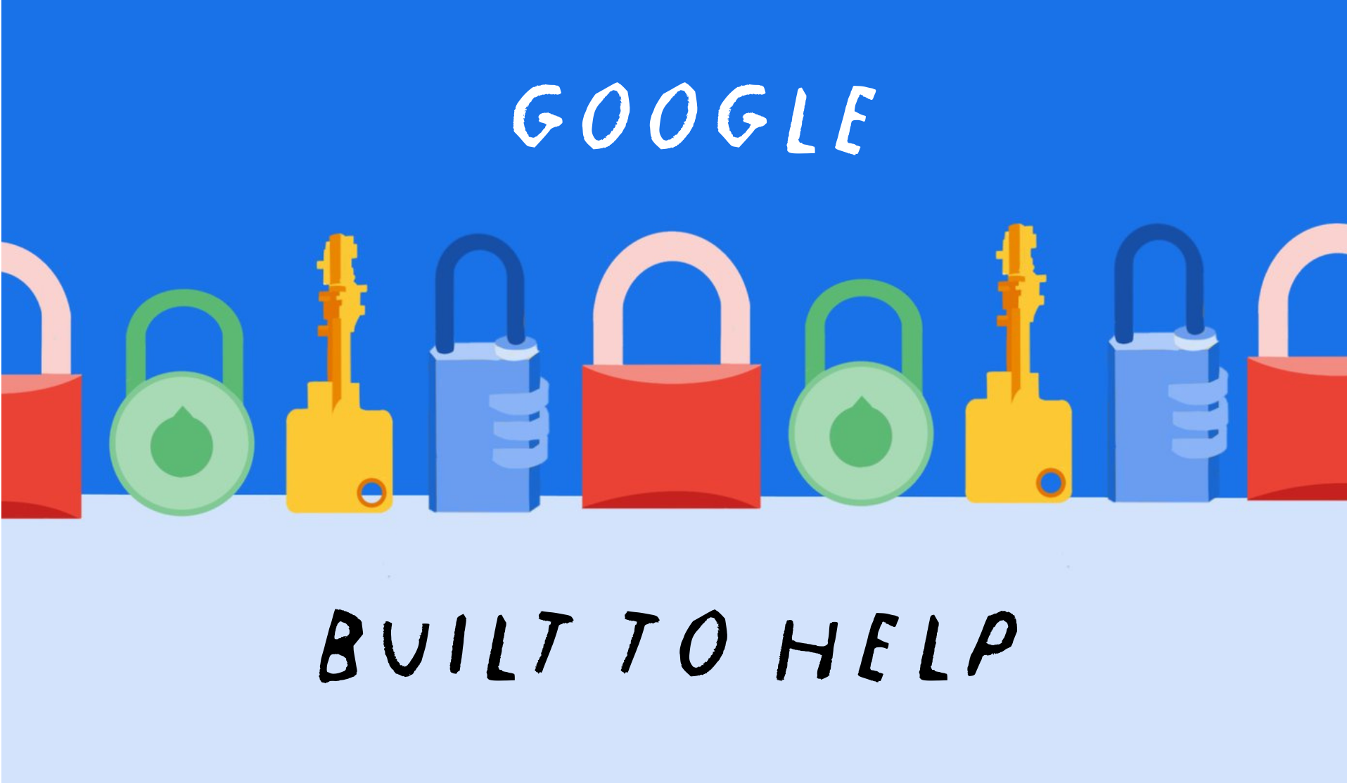 Google: Built to Help