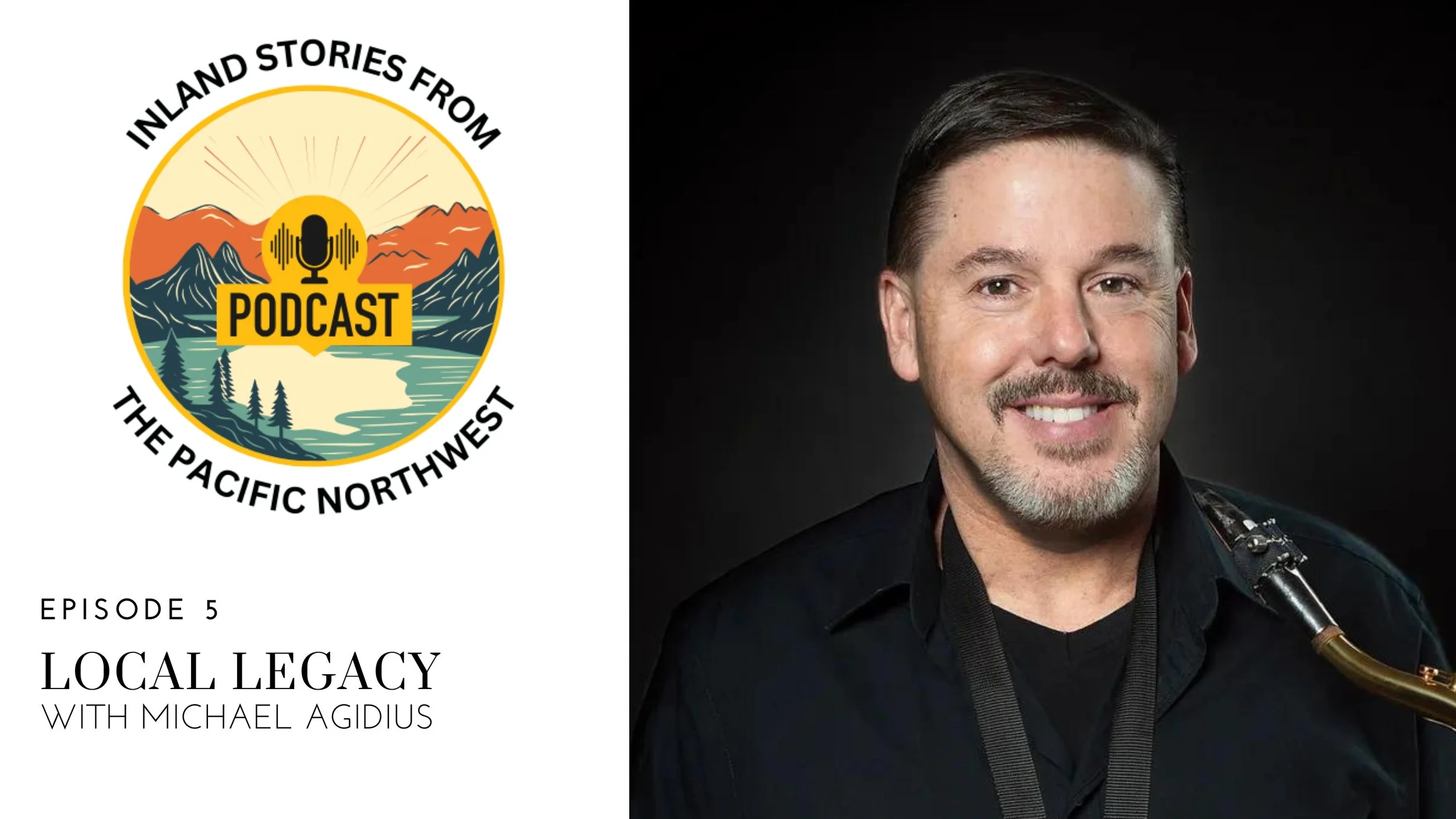 Inland Stories from the Pacific Northwest: S1: EP 5: Local Legacy ...