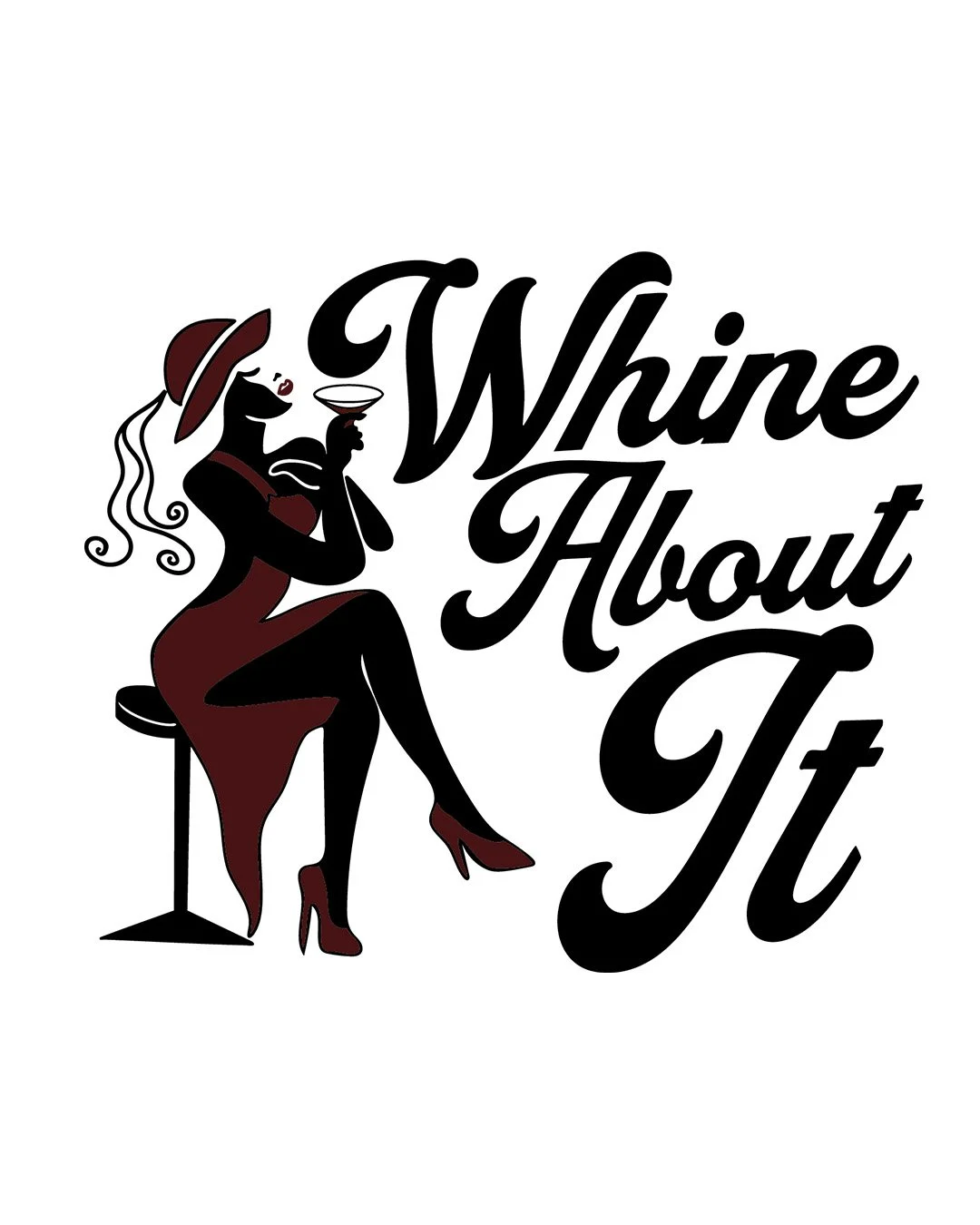 Whine About It