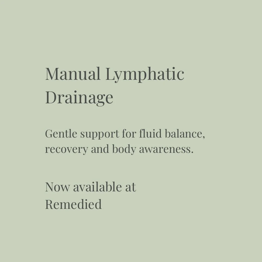 Manual Lymphatic Drainage is now available at Remedied. 

MLD is a gentle, rhythmical technique designed to assist the movement of lymphatic fluid through the lymphatic vessels. Because these vessels sit close to the surface of the skin, the treatmen