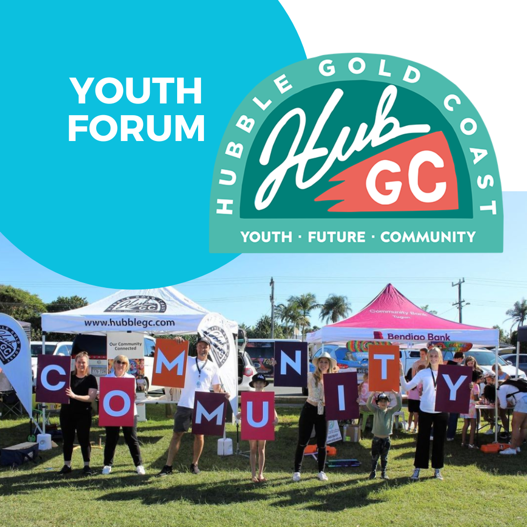YOUTH FORUM | HubbleGC & Community Bank Tugun