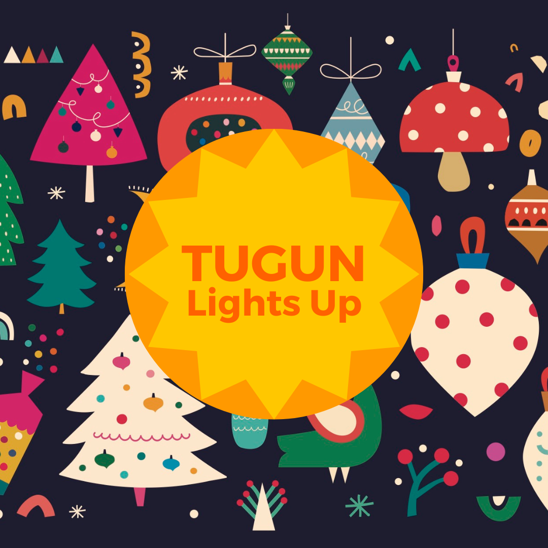 TUGUN Lights Up!