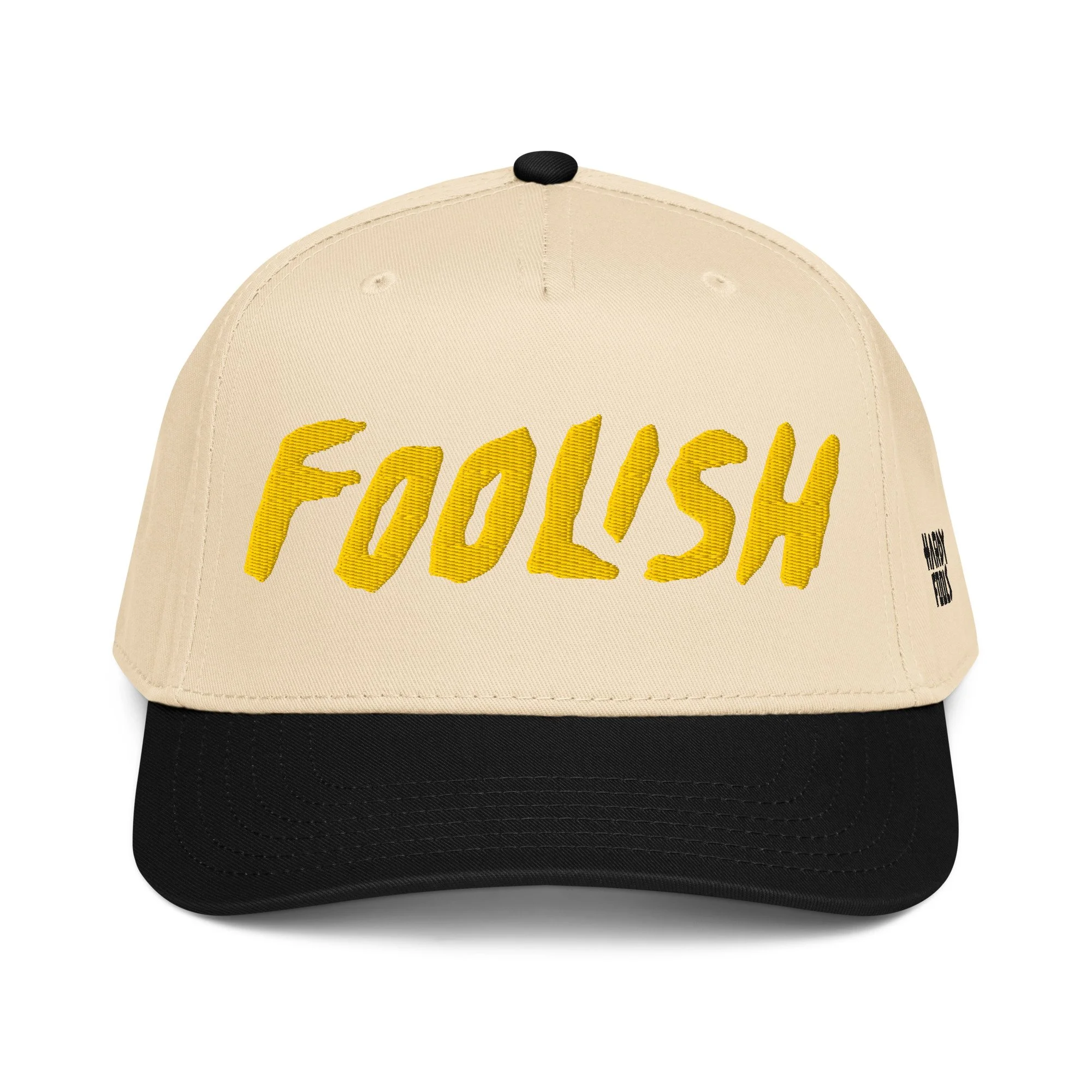 Foolish 5 panel ball cap