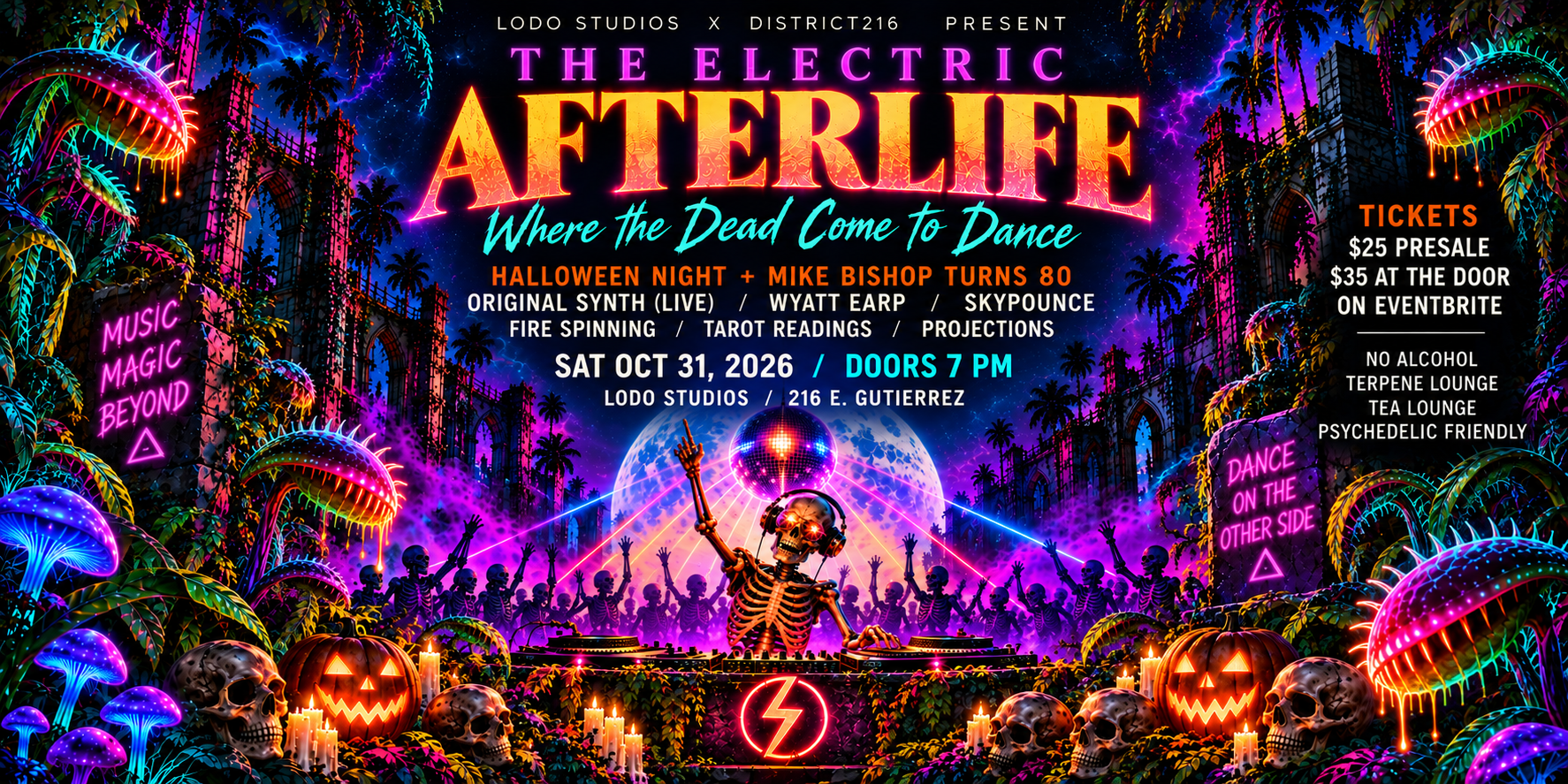 October 31, 2026 - “The Electric Afterlife: Where the Dead Come to Dance” on Halloween Night