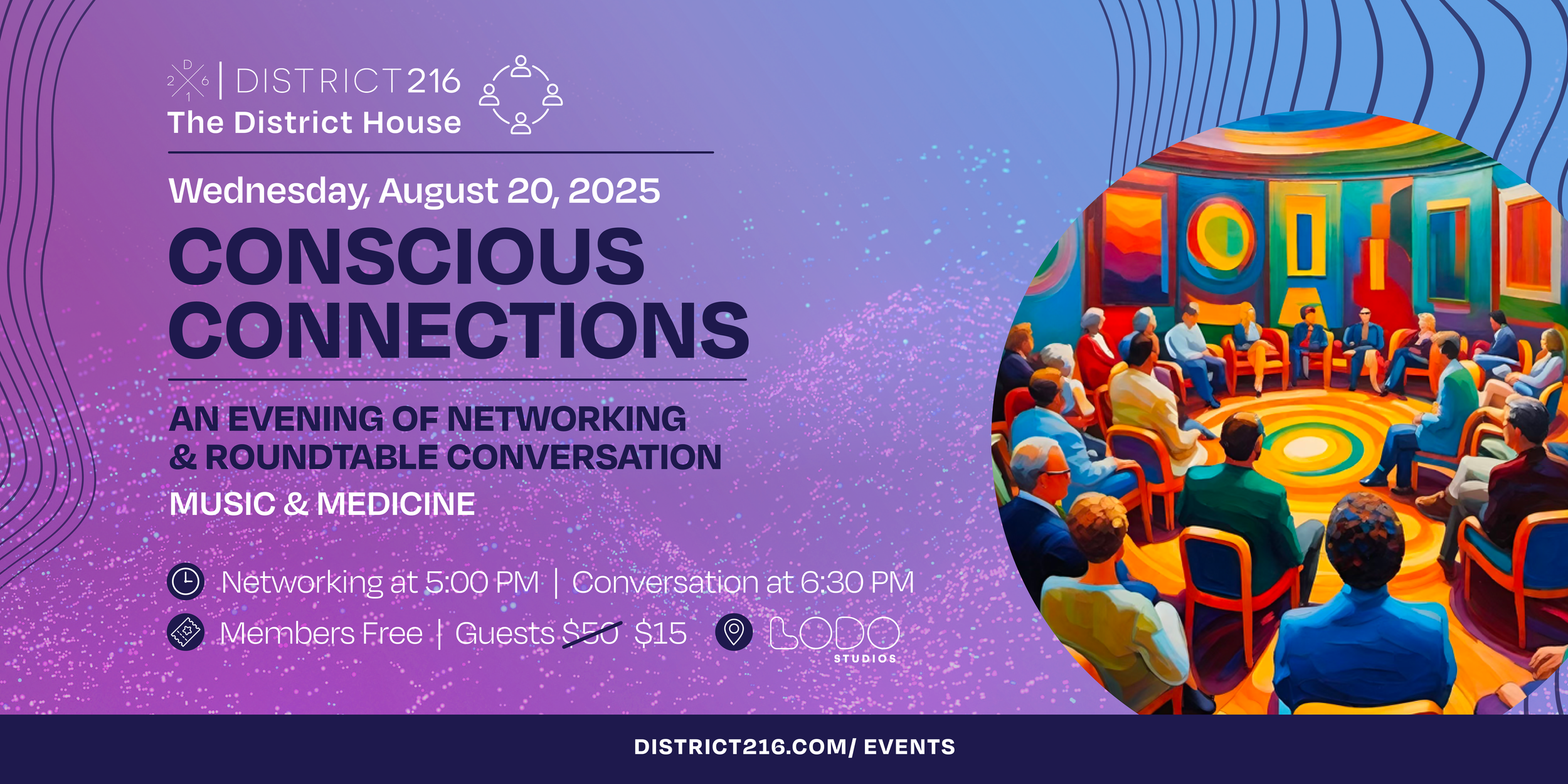 The District House - August 20th, 2025 (Conscious Connections Roundtable)