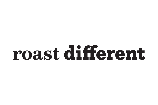 Roast different