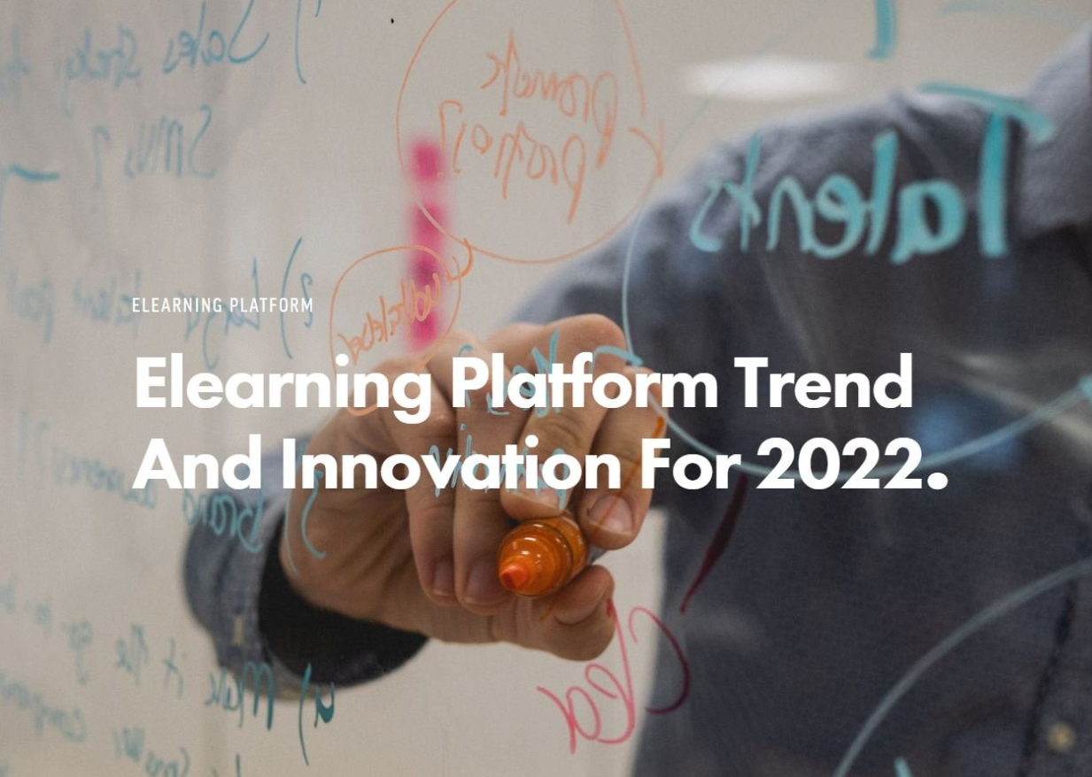 Elearning Platform Trend 2022 — Penceo eLearning Provider