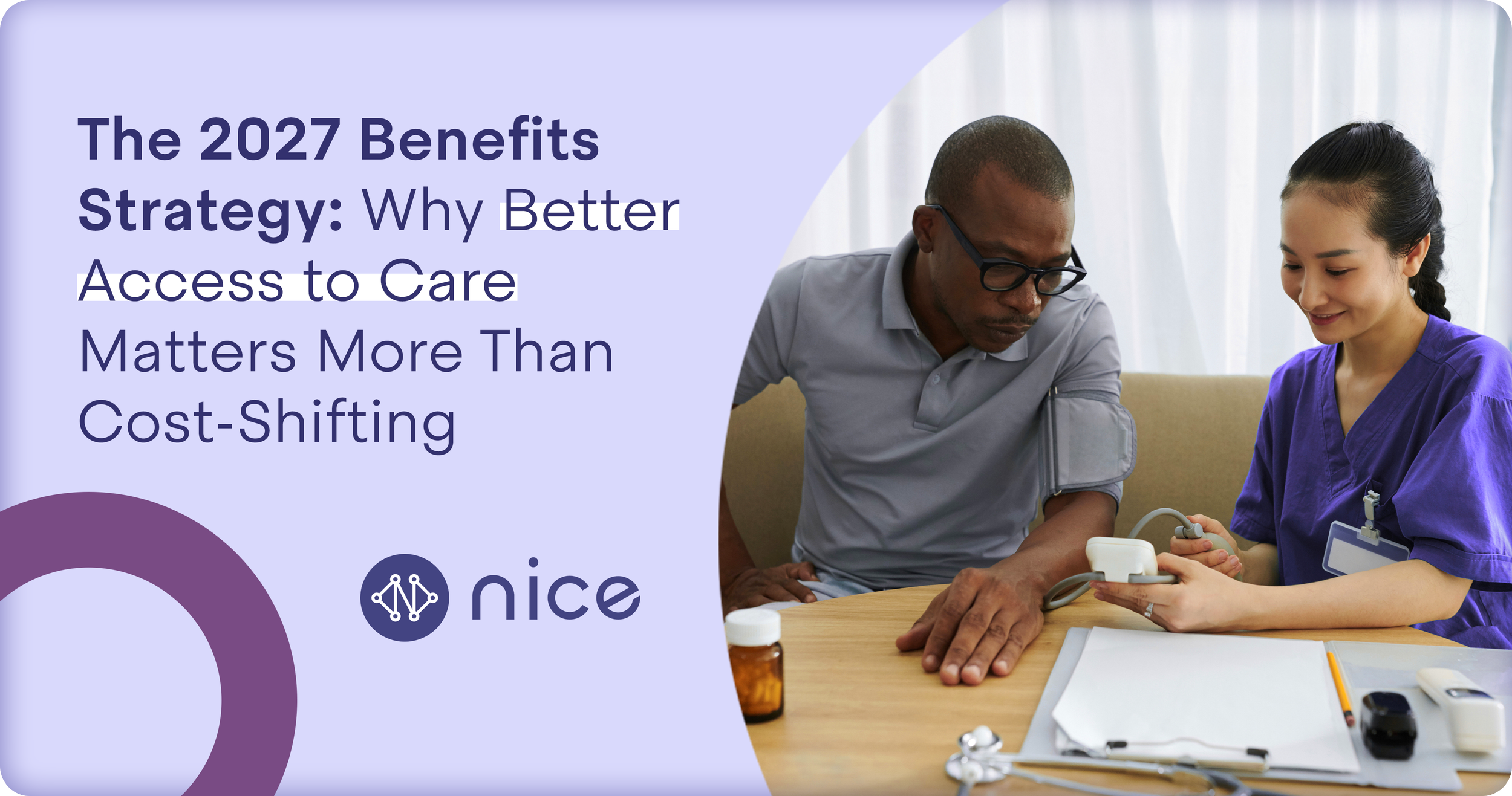 The 2027 Benefits Strategy: Why Better Access to Care Matters More Than Cost-Shifting