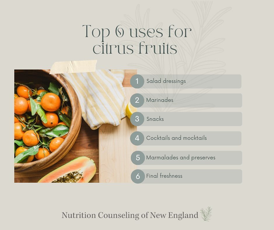 Top 6 uses for citrus fruits

We are still in citrus season in New England! These are my top 6 favorite ways to utilize all the citrus of the season. Think oranges, clementines, lemon, lime, grapefruit, blood oranges and more! 

🍊Salad dressing- cit