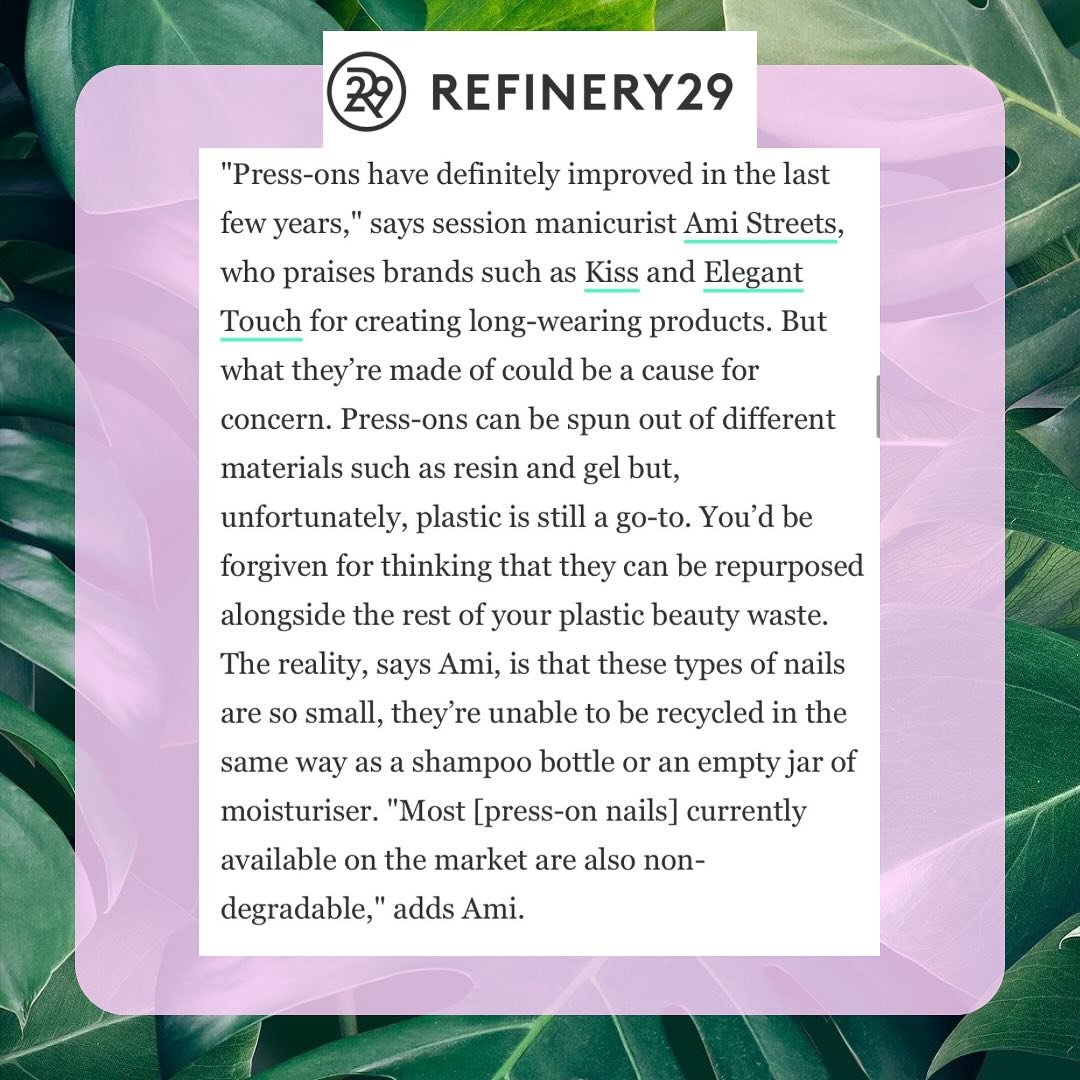 We found this article by @jacqueline_kilikita for @refinery29 @refinery29uk so informative! 

Highlighting how toxic the nail industry is for the environment as well as the problem with non degradable press ons. 

We believe that Claws is the future 